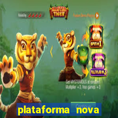 plataforma nova pagando fortune tiger baixar